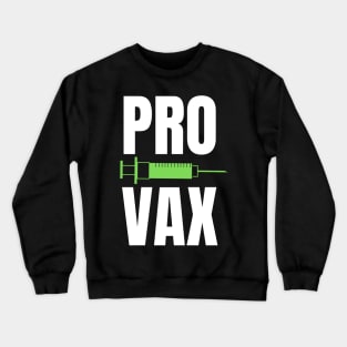 PRO VAX Crewneck Sweatshirt